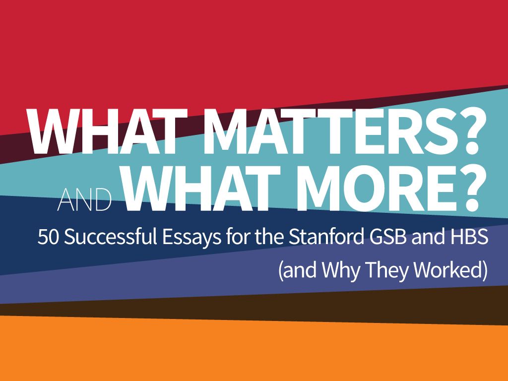 stanford gsb essays that worked