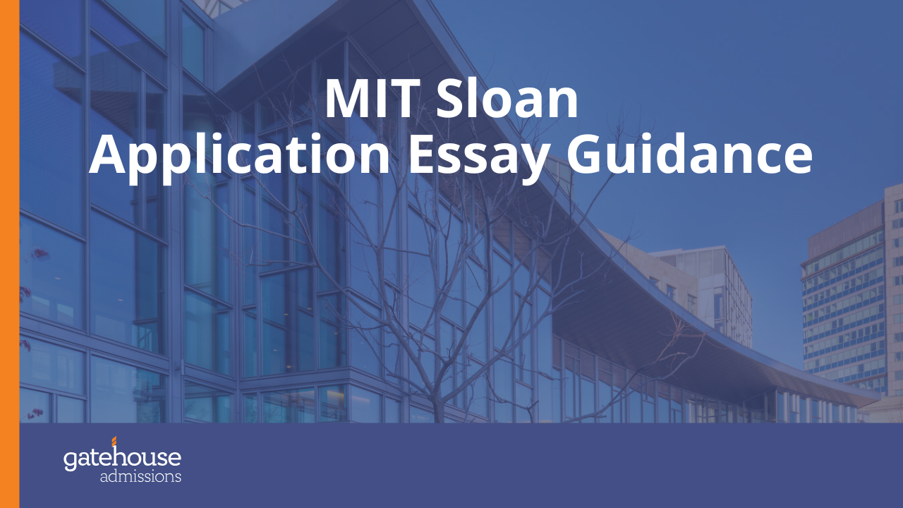 MIT Sloan Application Essay Guidance