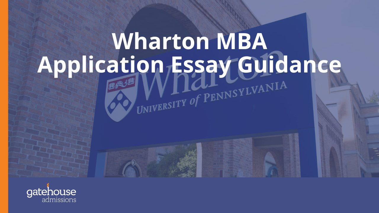 Wharton MBA Application Essay Guidance